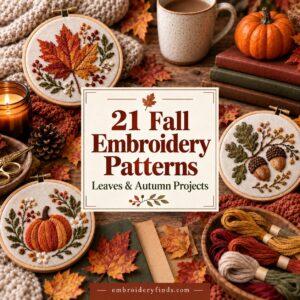 21 Fall Embroidery Patterns for Leaves and Autumn Projects