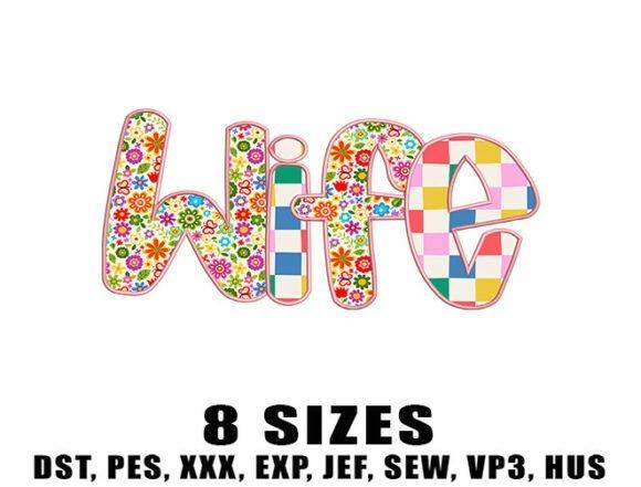 Colorful embroidered wedding gift design with the word Wife in floral and checkered patterns