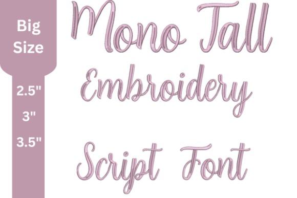 Mono Tall Script embroidery font showing cursive embroidery lettering in tall, narrow style