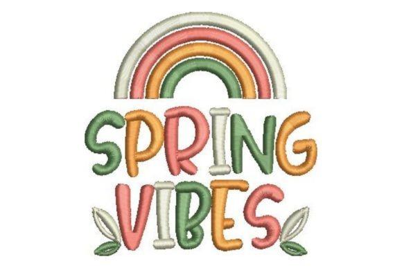 Embroidery shirt design with colorful rainbow and text Spring Vibes in green, orange, pink, and cream
